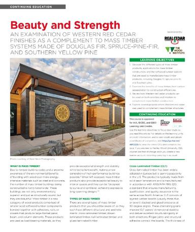 Beauty and Strength - An examination of Western Red Cedar finishes as a complement to mass timber systems made of Douglas Fir, Spruce-Pine-Fir, and Southern Yellow Pine. NE